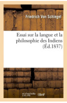 Essai sur la langue et la philosophie des indiens (ed.1837)