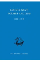 Les dix-neuf poemes anciens