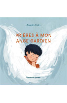 Prieres a mon ange gardien