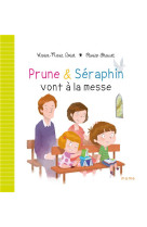 Prune et séraphin vont à la messe