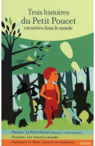 Trois histoires du petit poucet racontées dans le monde