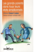 N 37 les grands-parents dans tous leurs etate emotionnels