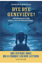 Bye bye geneviève !