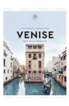 Venise - petit atlas hedoniste