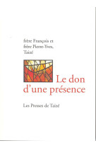 Le don d une presence