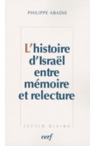 L-histoire d-israel entre memoire et relecture