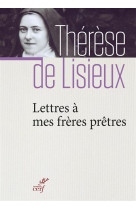 Lettres a mes freres pretres