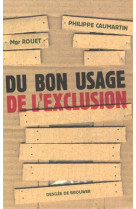 Du bon usage de l'exclusion