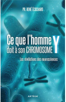 Ce que l'homme doit à son chromosome y