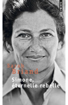 Simone, éternelle rebelle