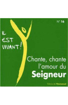 Cd il est vivant ! chante, chante l-amour du seigneur - cd 16