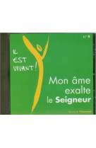 Cd il est vivant ! mon ame exalte le seigneur - cd 9