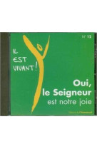 Cd il est vivant ! oui, le seigneur est notre joie - cd 12