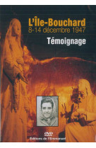 L-ile-bouchard 8-14 decembre 1947  temoignage -  dvd - j-ai vu la sainte vierge