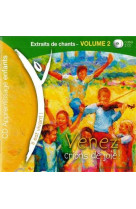 Cd 2 venez, crions de joie - cd d-apprentissage par des extraits