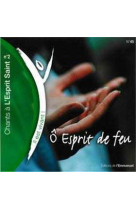 Cd il est vivant ! o esprit de feu (chants a l-esprit saint n  2) - cd 45 - audio