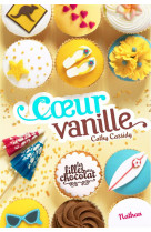 Les filles au chocolat 5: coeur vanille - vol05