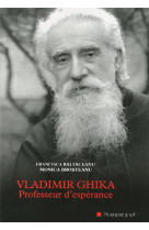 Vladimir ghika, professeur d-esperance