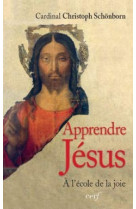 Apprendre jesus a l'ecole de la joie