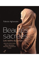 Beautes sacrees - les soins du corps