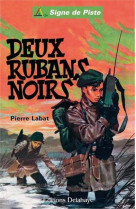 Deux rubans noirs (roman jeunesse signe de piste)