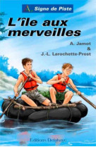 L'ile aux merveilles (roman jeunesse signe de piste)