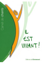 Carnet de chants il est vivant ! - 2007 (petit format)