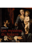 Les mysteres du rosaire a travers la peinture