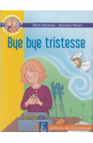 Les aventures de jojo et gaufrette, tome 7 - bye bye tristesse