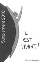 Il est vivant ! - supplement grand format 2010