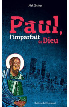 Paul, l-imparfait de dieu