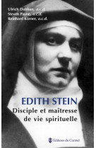 Edith stein, disciple et maitresse de vie spirituelle