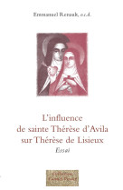 L-influence de sainte therese d-avila sur therese de lisieux - essai