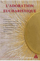 L- adoration eucharistique