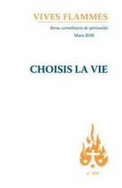 Revue vives flammes - choisir la vie