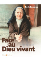 Face au dieu vivant - autobiographie