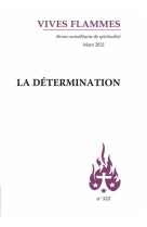 Revue vives flammes - la determination