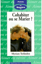 Cohabiter ou se marier - point repere 5