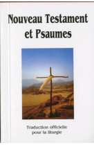 Nouveau testament et psaumes (format 8x12 - couverture carton) - traduction officielle pour la litur