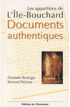 Les apparitions de l-ile-bouchard - documents authentiques