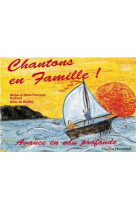 Chantons en famille ! - livret 3 - avance en eau profonde