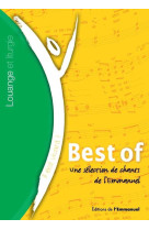 Il est vivant - best of - selection de chants de l- emmanuel - textes et partitions