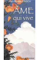 Ame qui vive