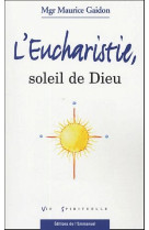 L-eucharistie, soleil de dieu