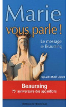 Marie vous parle ! - le message de beauraing