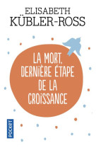 La mort derniere etape de la croissance