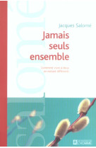 Jamais seuls ensemble