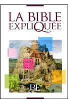 La bible expliquee avec deuterocanoniques francais courant