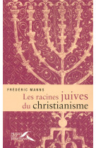 Les racines juives du christianisme