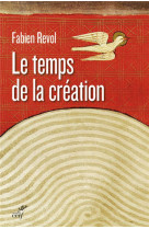 Le temps de la creation